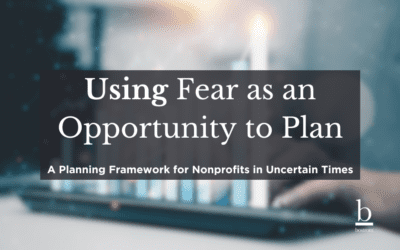 Using Fear as an Opportunity to Plan