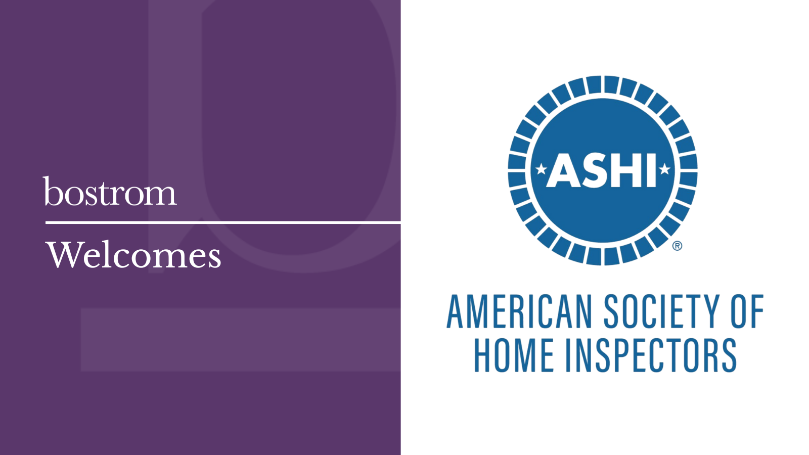 Bostrom Selected by American Society of Home Inspectors for Comprehensive Event Management
