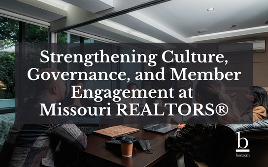 Strengthening Culture, Governance, and Member Engagement at Missouri REALTORS®